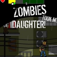 Zombies Took My Daughter!